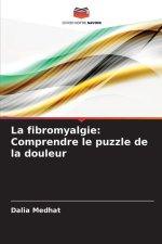 La fibromyalgie: Comprendre le puzzle de la douleur