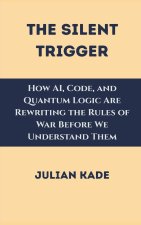 The Silent Trigger