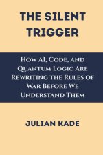 The Silent Trigger