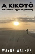 A kiköt¿