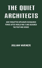 The Quiet Architects