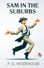 Sam In The Suburbs