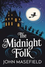 The Midnight Folk (Kay Harker, #1)