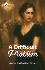 A DIFFICULT PROBLEM