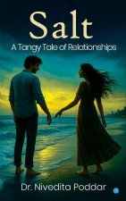 Salt - A Tangy Tale of Relationships