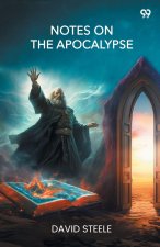 Notes On The Apocalypse