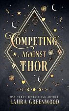 Competing Against Thor