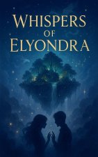Whispers of Elyondra