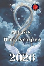 Anges  Horoscope 2026