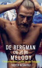 De Bergman en Zijn Melody