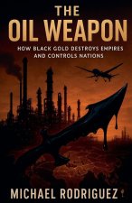 The Oil Weapon