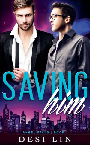 Saving Him