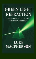 Green Light Refraction