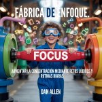 Fábrica De Enfoque