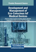 Development and Management of Eco-Conscious IoT Medical Devices
