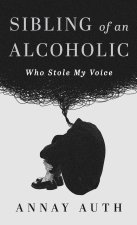 Sibling of an Alcoholic