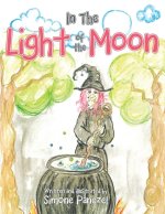 In the      Light of the          Moon