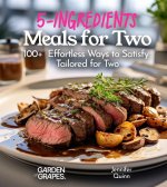 5-Ingredient Meals for Two