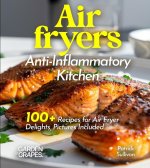 Air fryers Anti-Inflammatory Kitchen