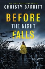 Before the Night Falls
