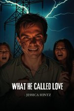 What He Called Love