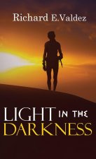 Light in the Darkness
