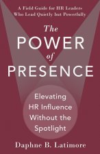 The Power of Presence