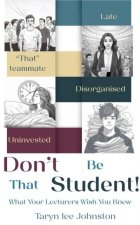 Don't Be 'That' Student