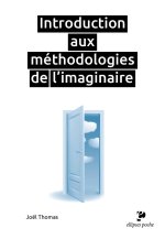 Introduction aux méthodologies de l'imaginaire
