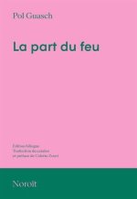 LA PART DU FEU (ED. BILINGUE)