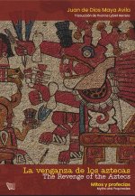 La Venganza De Los Aztecas The Revenge Of The Aztecs