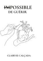 IMPOSSIBLE DE GUERIR