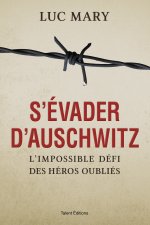Les évadés d'Auschwitz