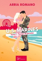 U S MARINES TOMO 1 TIEMPO DE PERMISO