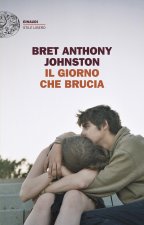 giorno che brucia