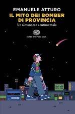 mito dei bomber di provincia. Un almanacco sentimentale
