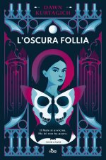 oscura follia