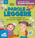 parole per leggere. Il metodo rivoluzionario per imparare a leggere a due anni. Ispirato agli studi di Glenn Doman