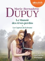 Le Manoir des rêves perdus, tome 1 - Les Caprices de la brume