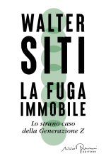 fuga immobile. Lo strano caso della Generazione Z