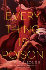 EVERYTHING IS POISON