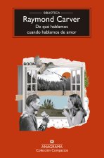 DE QUÉ HABLAMOS CUANDO HABLAMOS DE AMOR