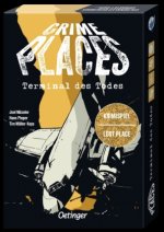 Crime Places. Terminal des Todes