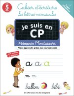 Je suis en CP - Cahier d'écriture : les lettres minuscules - pages effaçables