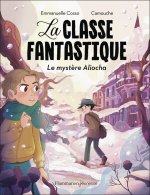 La classe fantastique - Le mystère Aliocha