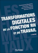 Transformations digitales de la fonction RH et du travail - 2e éd.