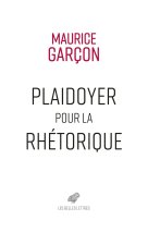 Plaidoyer pour la rhétorique