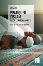 Pratiquer l'islam selon le rite hanafite