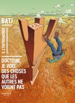 Docteur Je vois des choses que les autres ne voient pas - Volume 1 L'Entremonde