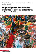 La participation effective des minorités et peuples autochtones à la vie de l'État